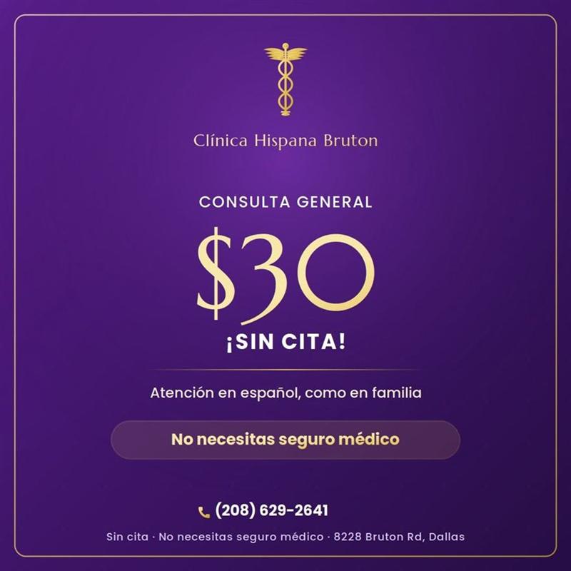 Promoción: consulta general $30, sin cita y sin seguro médico